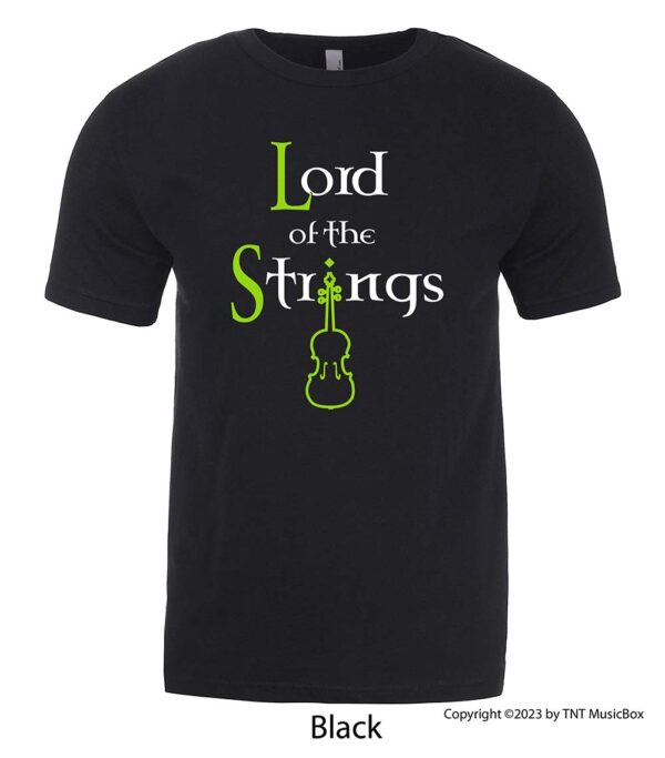 Lord of The Strings (Violin/Viola) on a Black T-shirt